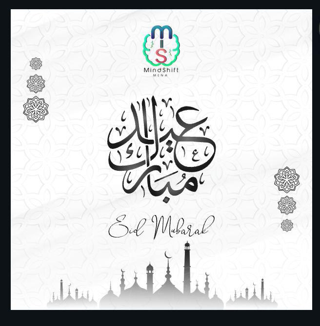 MindShiftKSA's tweet photo. To our customers, partners, colleagues, families, and friends. MindShiftMENA team wishes you EidMubarak - May this occasion become a cornerstone in your lives, where you fulfill all your wishes, dreams, and desires. AMEN! https://t.co/VOkbts5uxI