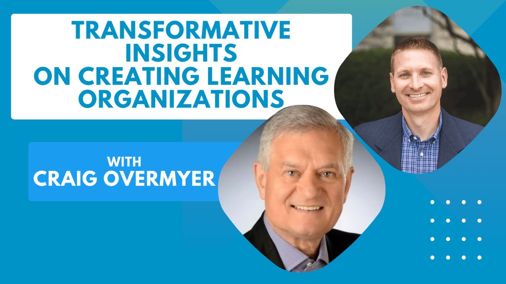 Transformative Insights on Creating Learning Organizations with Craig Overmyer
youtube.com/watch?v=vt9UCG…