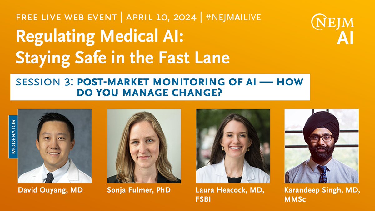 Session 3 is underway. Joining us is @David_Ouyang, Sonja Fulmer, @heacockmd, and @kdpsinghlab in a lively discussion on post-market surveillance and monitoring of ongoing AI performance. Join live: nejm.ai/3In5two #NEJMAILIVE