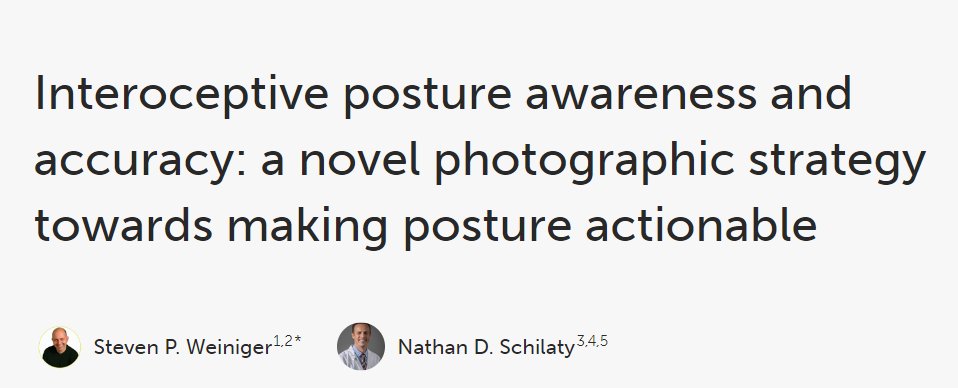 Interoceptive posture awareness and accuracy: a novel photographic strategy towards making posture actionable
frontiersin.org/journals/neuro… 

#continuingeducation #education #somatic #somatictherapy #posture #postureawareness #rehab #patientcare #treatment #healthcare