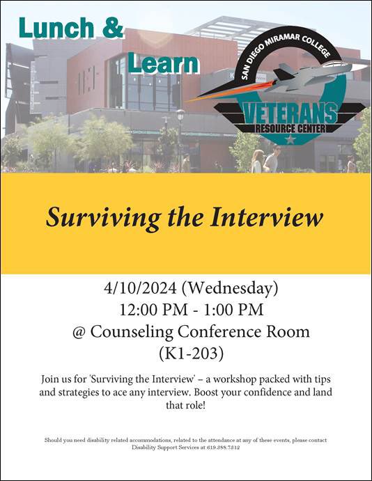 Attentions Veterans! Ready to ace your next interview with confidence? Join us for 'Surviving the Interview' today from 12pm-1pm at the Student Services Building, Room K1-203. Plus, lunch is on us for the first 25 attendees– enjoy chicken strips and fries!