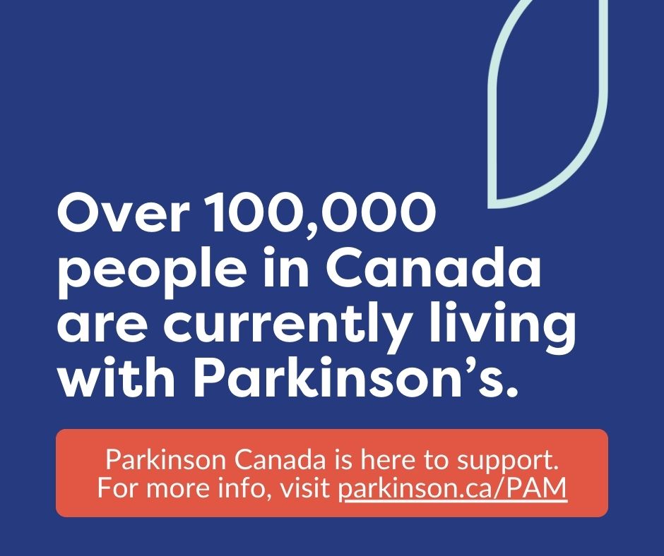In Canada alone, more than 100,000 people live with Parkinson’s disease. Despite the challenges that can come with each stage of the journey, living well with Parkinson’s is still possible. Learn more at parkinson.ca/PAM #parkinsonsawarenessmonth #parkinsons
