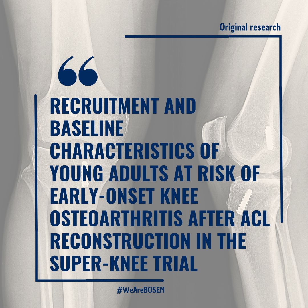 🗣 Just published New #OriginalResearch❗️ “SUPER-Knee trial cohort is ideally positioned to monitor and intervene in the early onset and trajectory of osteoarthritis” By Culvenor and colleagues Open access ➡️ bit.ly/3Ja3bRQ #UnderTheSpotlight #WeAreBOSEM