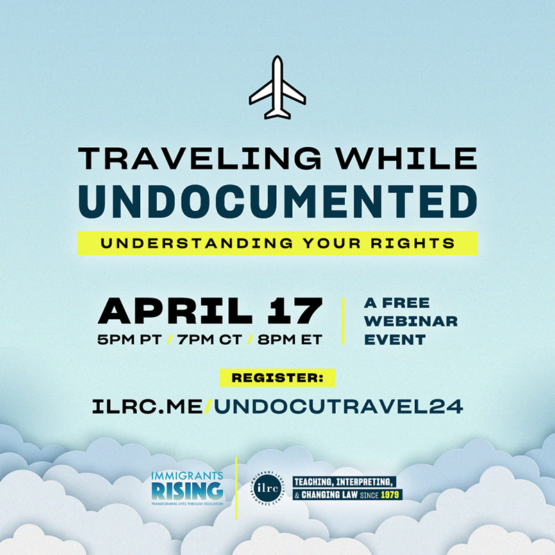 Have you ever wondered what to do or say if a TSA agent stops you at the airport and asks questions about your identity document? If you answered yes to any of these questions join @the_ILRC and Immigrants Rising's webinar, Traveling While Undocumented, April 17