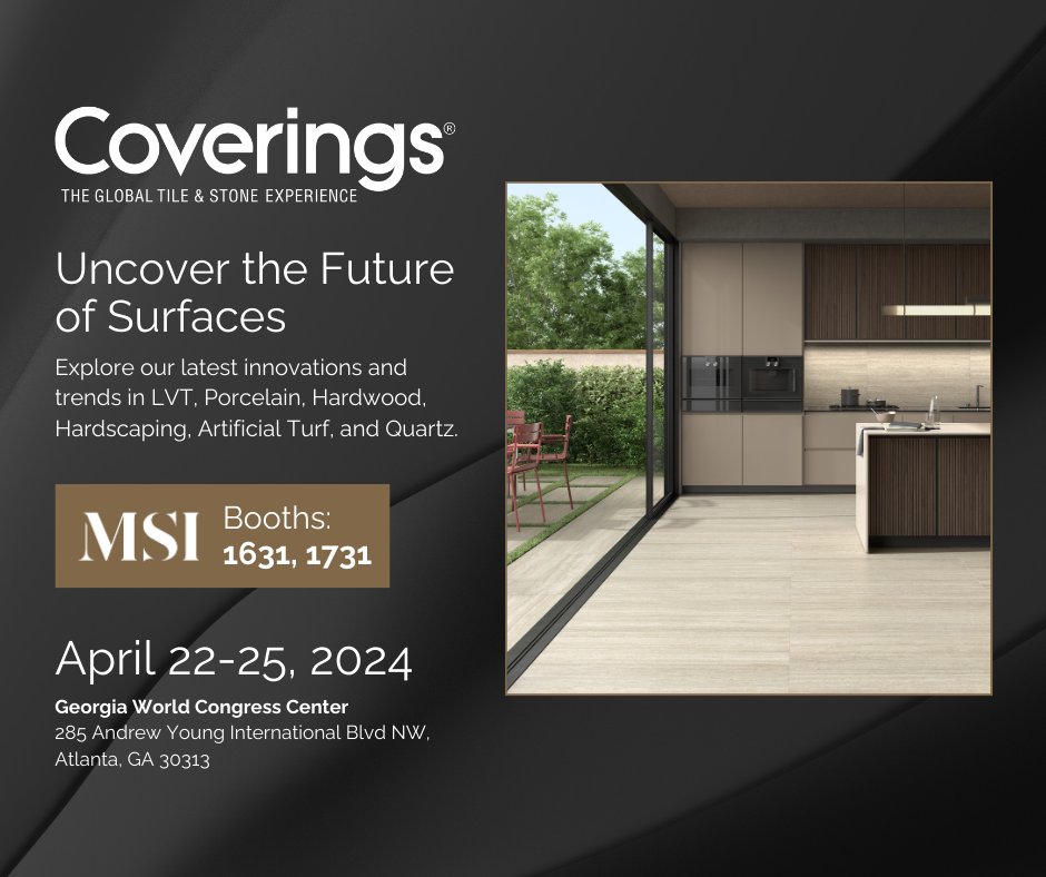 MSI invites you to join us at Coverings 2024, the leading tile and stone exhibition in the U.S. Discover our new collections in LVT, Porcelain, Hardwood, and more. 📍Booths #1631 &amp; 1731, Georgia World Congress Center, April 22-25. Register for free today: bit.ly/3Ua6yi3
