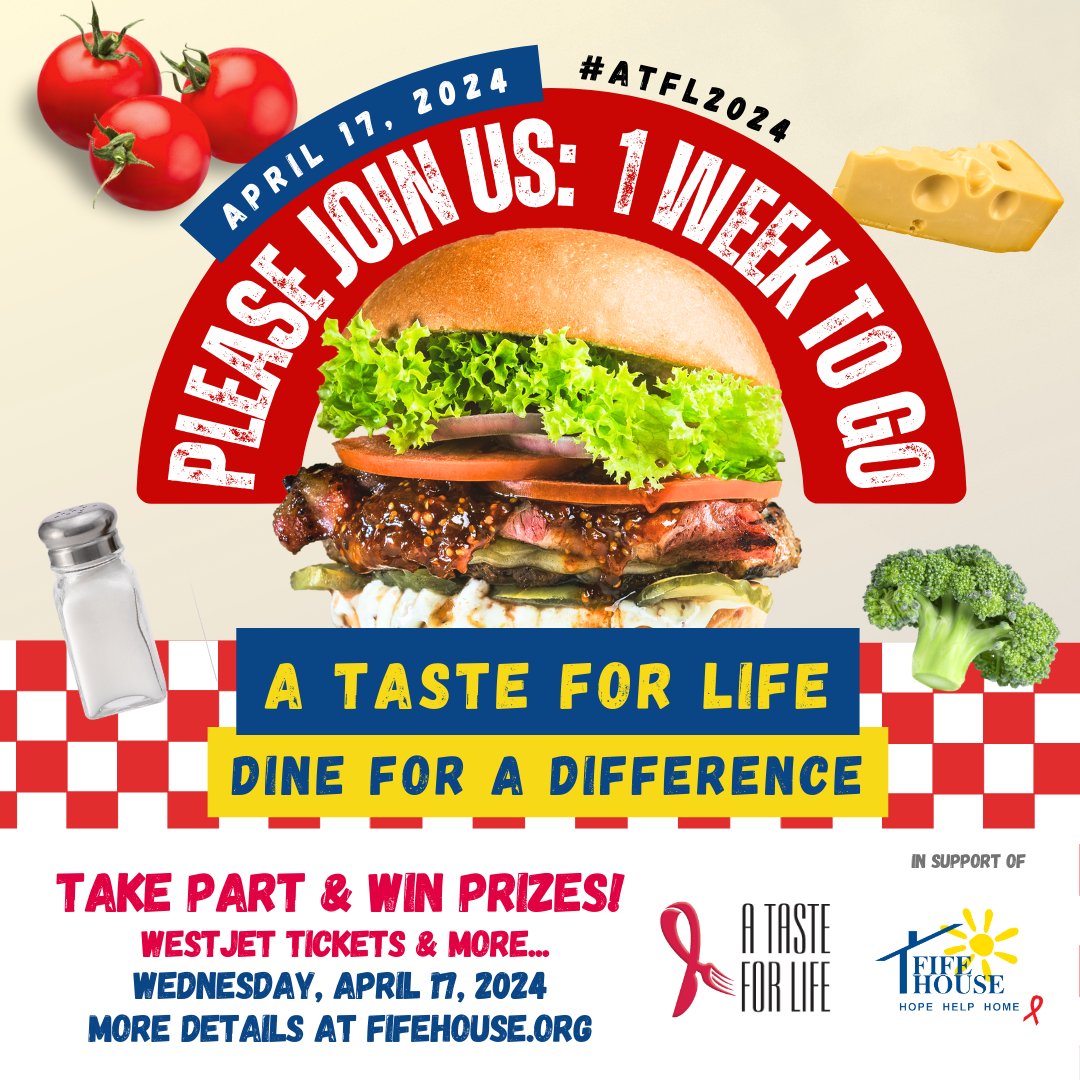 1 week to go! Made plans yet to dine at participating restaurants for 'A Taste for Life' on Wed, April 17? Reserve your tables today! Enjoy a delicious meal, support Fife House & stand a chance to win prizes like Westjet tickets! More info: ow.ly/T0qp50Rcx6K #ATFL