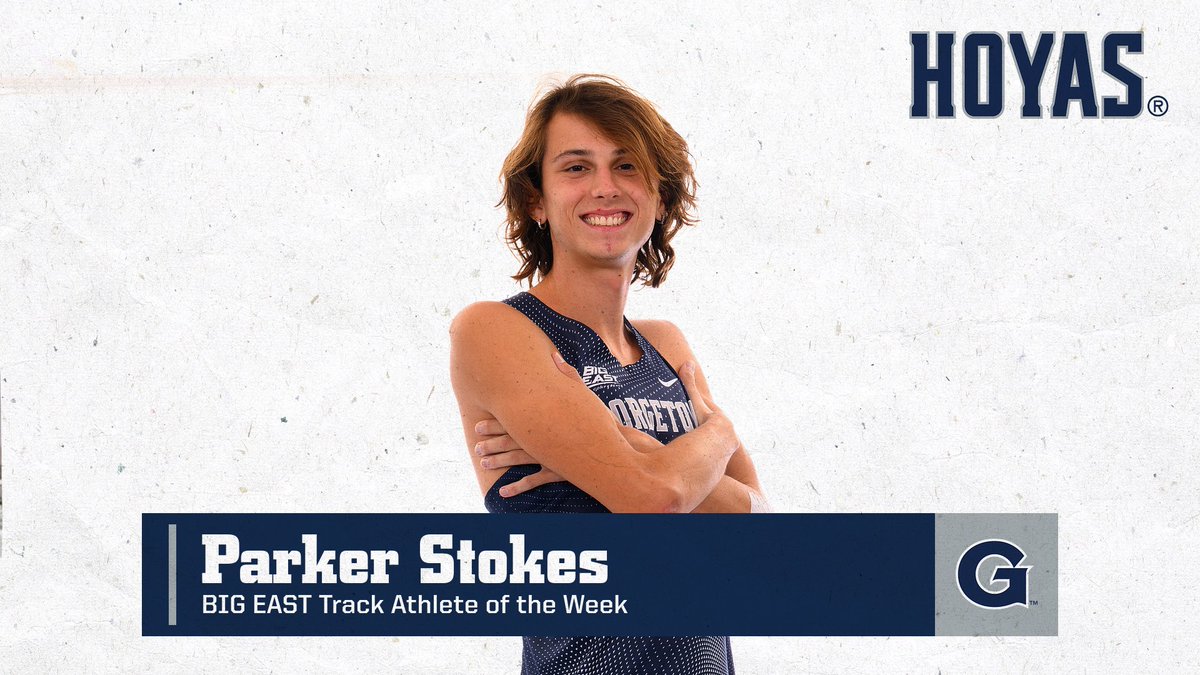 Congratulations to Parker Stokes on being named this week's @BIGEAST Track Athlete of the Week! 👏 #HoyaSaxa