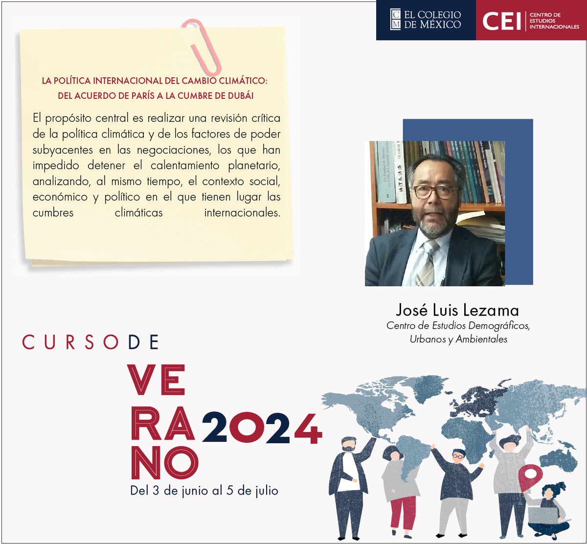 ¿Te interesaría aprender sobre la política internacional del cambio climático? Ven a tomar clases con el Dr. José Luis Lezama en nuestro 'Curso de verano 2024' del 3 de junio al 5 de julio en @elcolmex. ¡Consulta la convocatoria y participa!🔎cei.colmex.mx/curso/curso-de…