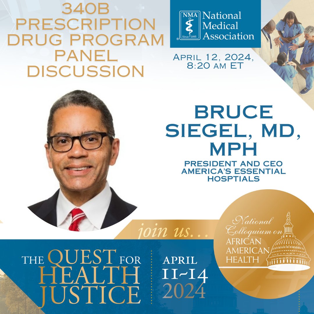 We are looking forward to our CEO, @siegelmd, joining an important discussion on #340B at the @NationalMedAssn National Colloquium on African American Health. colloquium.nmanet.org
