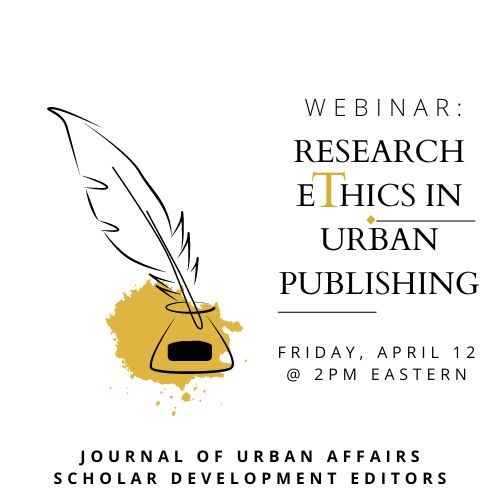 🔥 📣 📧 UAA MEMBERS: Check your email for detailed info on this Friday's webinar: Research Ethics in Urban Publishing (4/12/24 at 2pm EST) @JUAurban