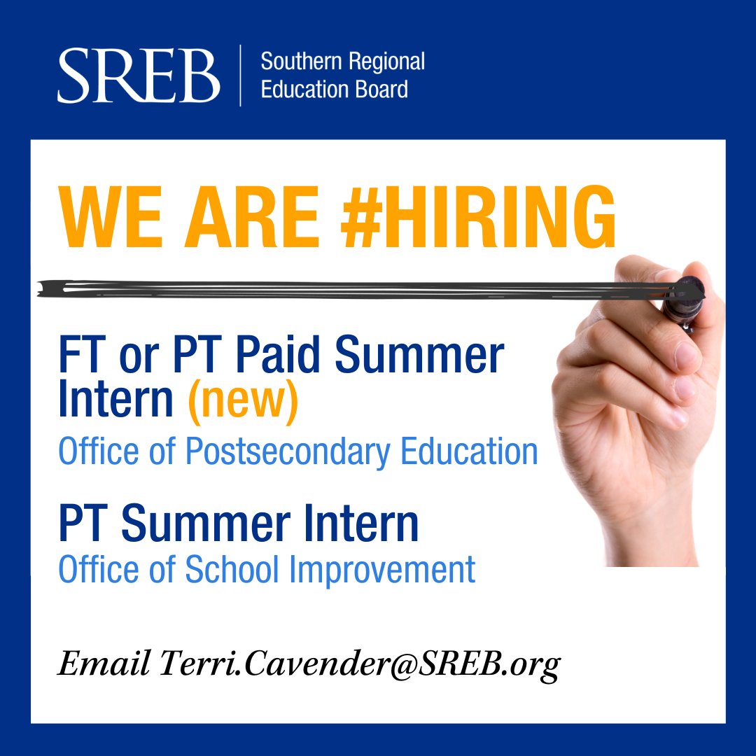 Gain relevant work experience in one of SREB’s paid summer internships! We're seeking a PT intern (research) + a FT or PT intern (higher ed, business management). And we have 1 more coming soon. Email Terri.Cavender@SREB.org for details. #srebeducation #srebcareers #internship