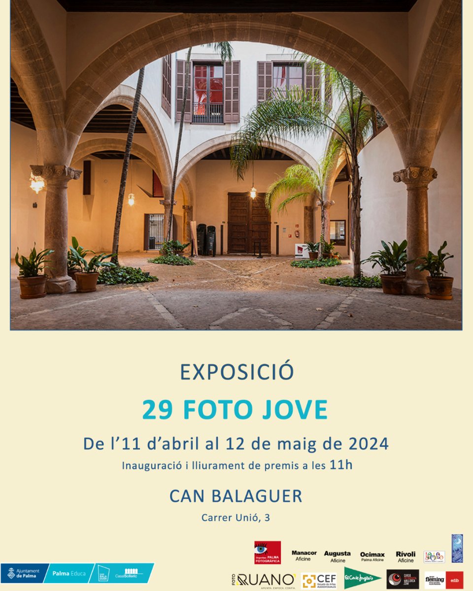 EXPOSICIÓ FOTOGRÀFICA🖼️29 FOTOJOVE  📸 

Demà a les 11 h s'inaugura la 29 edició de l'exposició FOTOJOVE i romandrà oberta fins al 12 de maig al pati de @CanBalaguer.

@Ajuntpalma @gomezdlacuesta @javibonetd @pilarnegredo @casalsolleric