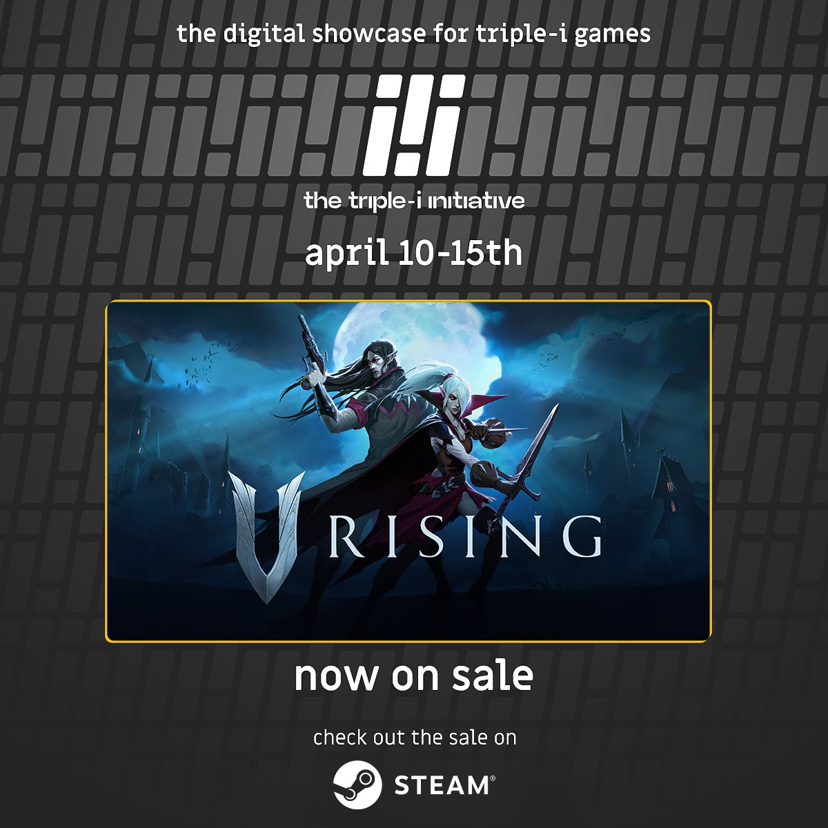 What a show! ⚔️🏰🍿

To celebrate the first ever @iii_initiative, get 20% OFF V Rising Complete Bundle on Steam for a limited time!

store.steampowered.com/bundle/26189/V…

#iiishowcase #VRising