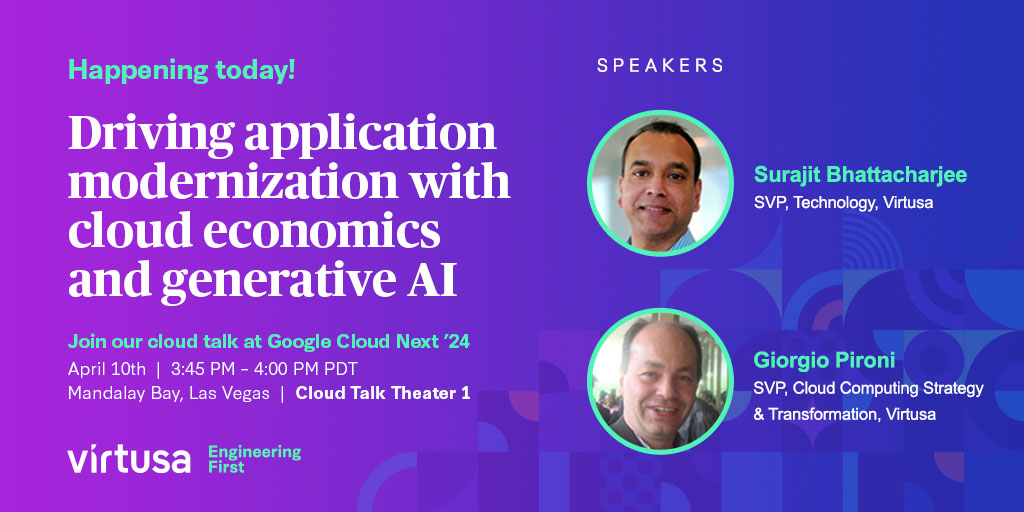 Today's the day! Join us at #GoogleCloudNext24 for a session on 'Driving App Modernization with Cloud Economics and Generative AI' by Virtusa's experts Surajit Bhattacharjee and Giorgio Pironi, starting at 03:45 PM PDT. #VirtusaAtGoogleCloudNext #EngineeringFirst | @googlecloud