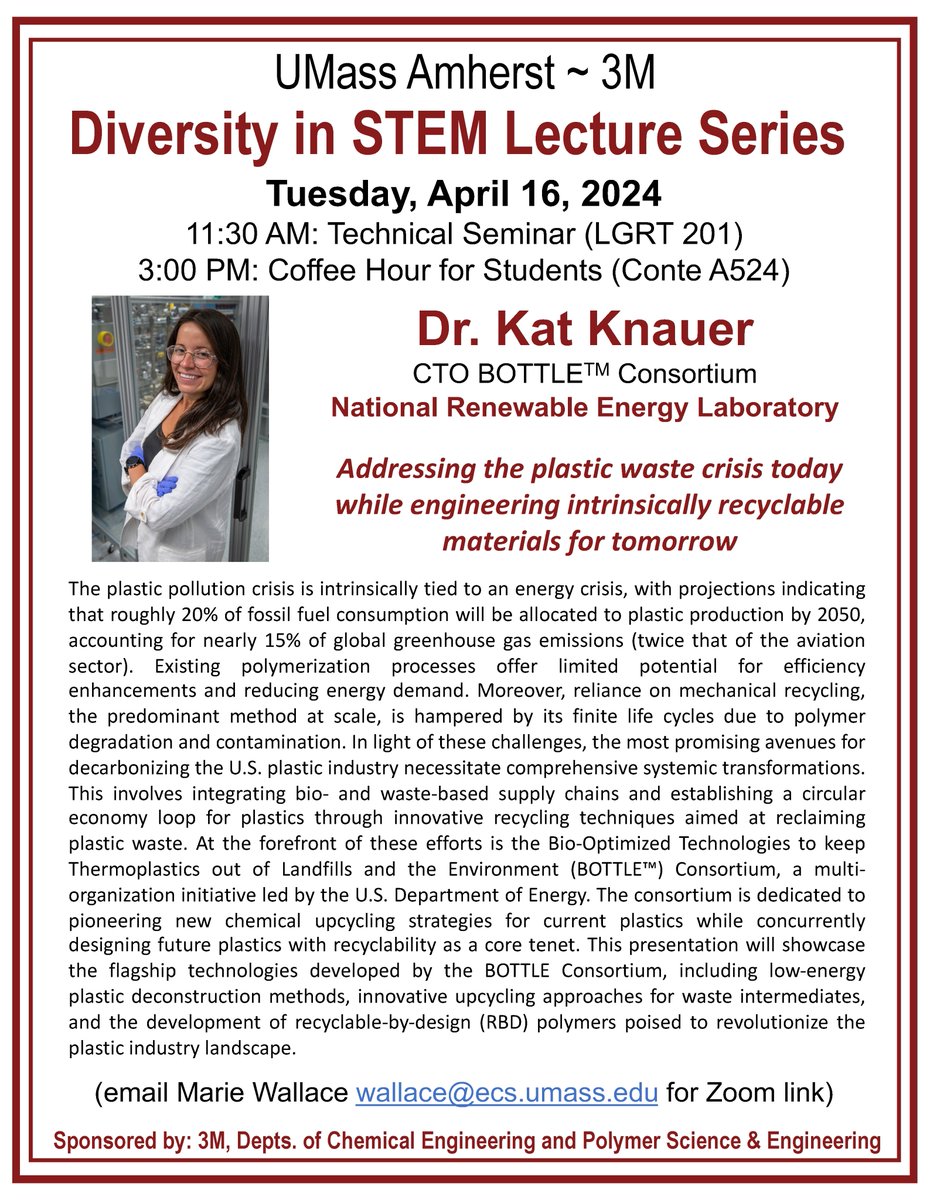 Join us on Tuesday: Katrina Knauer “Addressing the plastic waste crisis today while engineering intrinsically recyclable materials for tomorrow” Tuesday, April 16, 2024, 11:30 am 201 LGRT & via Zoom (Email for a link: wallace@ecs.umass.edu)