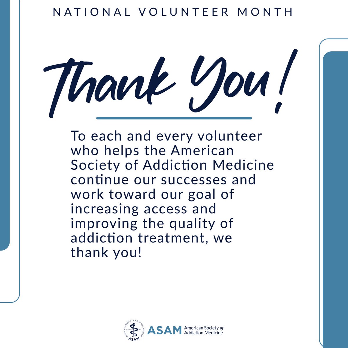 Happy #NationalVolunteerMonth to all of our incredible volunteers in our ASAM community! We appreciate you! #Volunteer #ThankYou #ASAM #AddictionMedicine #AddictionTreatment