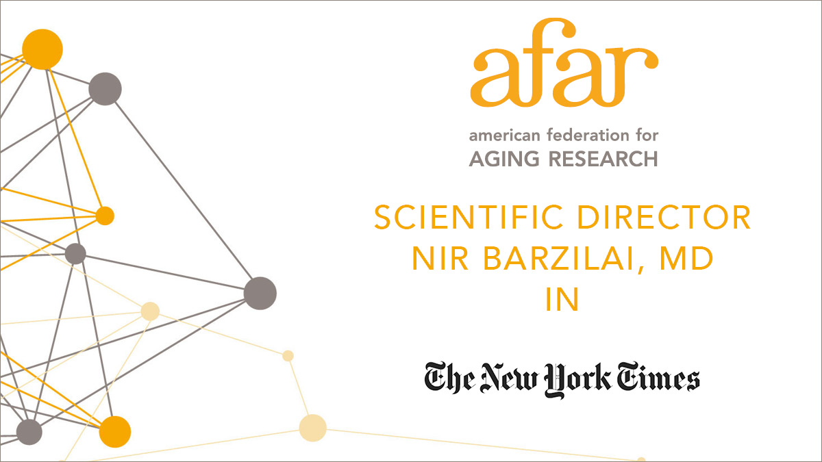 AFAR Scientific Director @nirBrazilaiMD featured in a @New York Times article on #Aging and the health of #Presidential Candidates. Read more here: ow.ly/mnV650RbM08 #healthspan #longevity #agingresearch