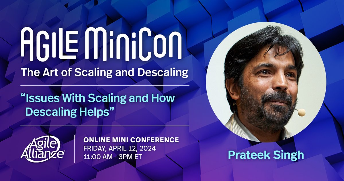 AgileAlliance's tweet image. See you this Friday for our Spring #AgileMiniCon on &quot;The Art of Scaling and Descaling&quot; with multiple expert speakers, including Prateek Singh (@singhpr). Register for this FREE online mini-conference now:  agilealliance.org/agile-minicon-… 

#Agile #Scaling #Descaling #ScaledAgile