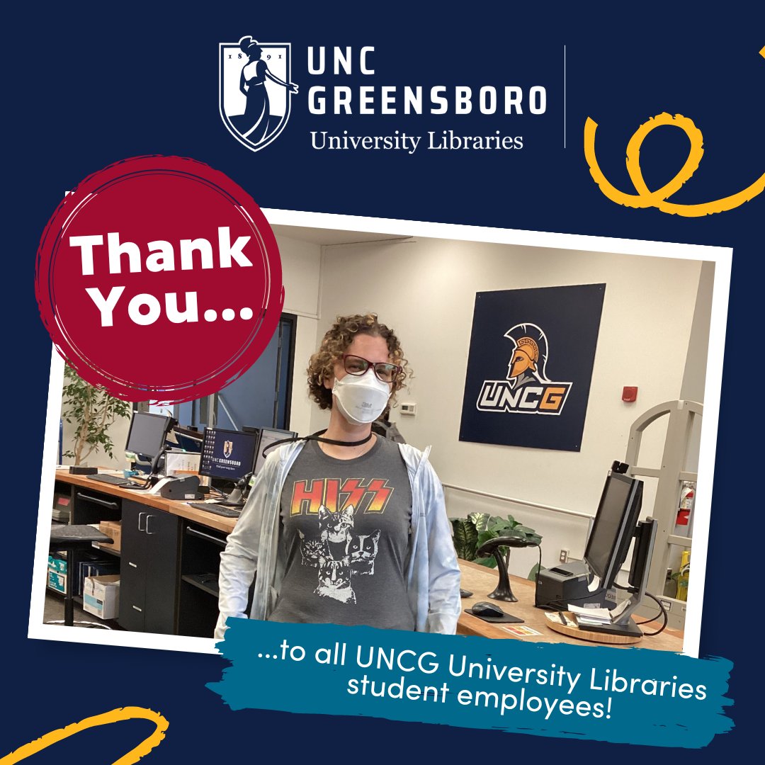 In addition to being National Library Week, it's also UNCG's Student Employee Appreciation Week! We employ approximately 100 student workers here at the University Libraries, and we are grateful for each and every one of them! Thank you, student employees! 💛💙