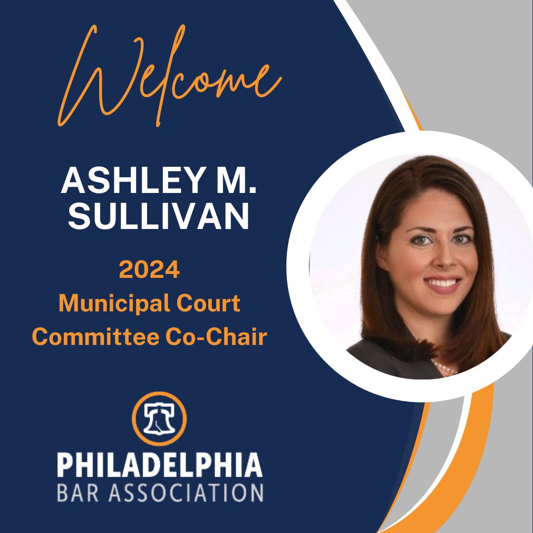 Welcome Jennifer Collins and Ashley Sullivan, the Philadelphia Bar Association's 2024 Municipal Court Committee Chairs!