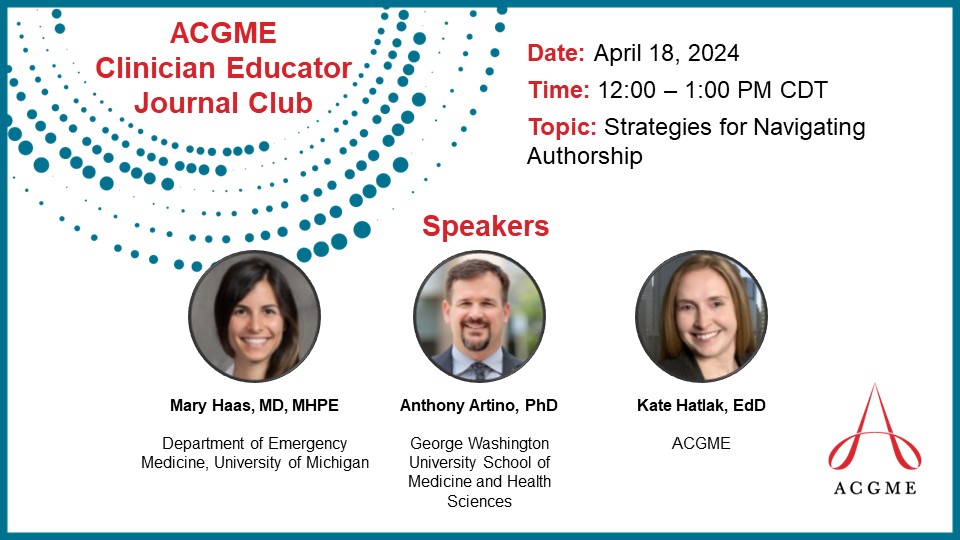 Register for the April ACGME Clinician Educator Journal Club, a monthly online meeting gathering clinician educators – current and future, authors, and #ACGME staff members to discuss the latest journal articles and timely topics in #MedEd. Learn more: ow.ly/z0OO50RcwZw