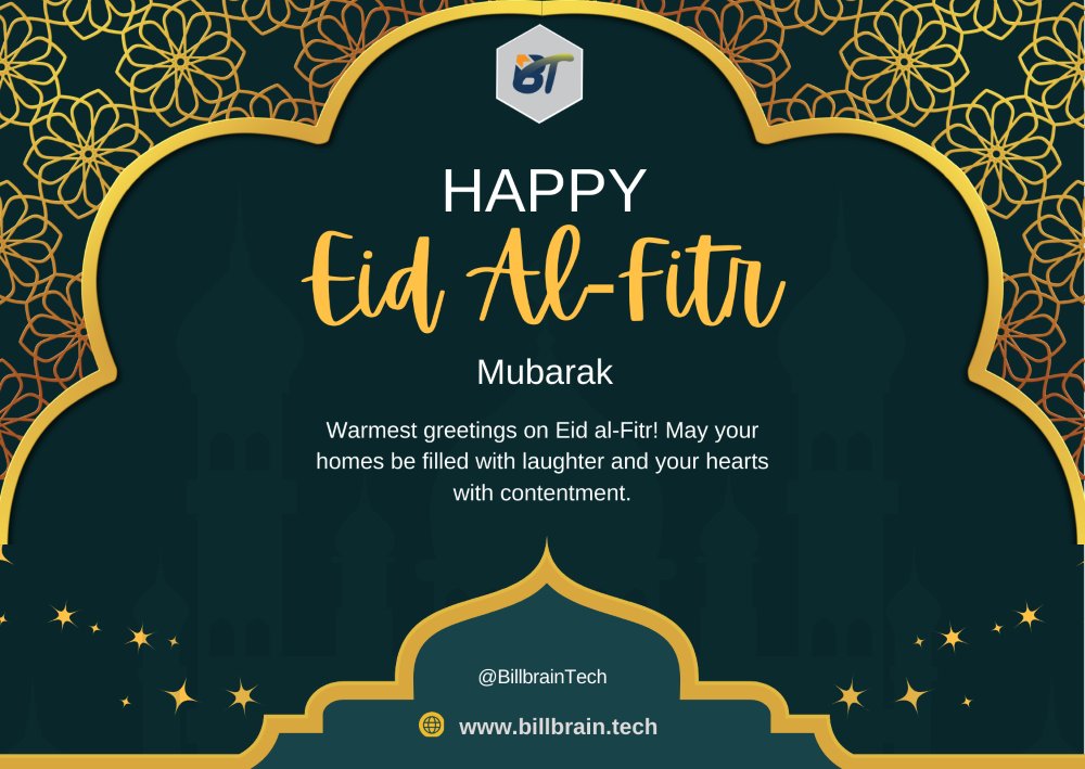BillbrainTech's tweet image. Warmest greetings on Eid al-Fitr! May your homes be filled with laughter and your hearts with contentment.

#Eidmubarak2024 
#EidAlFitr2024 
#Eid2024