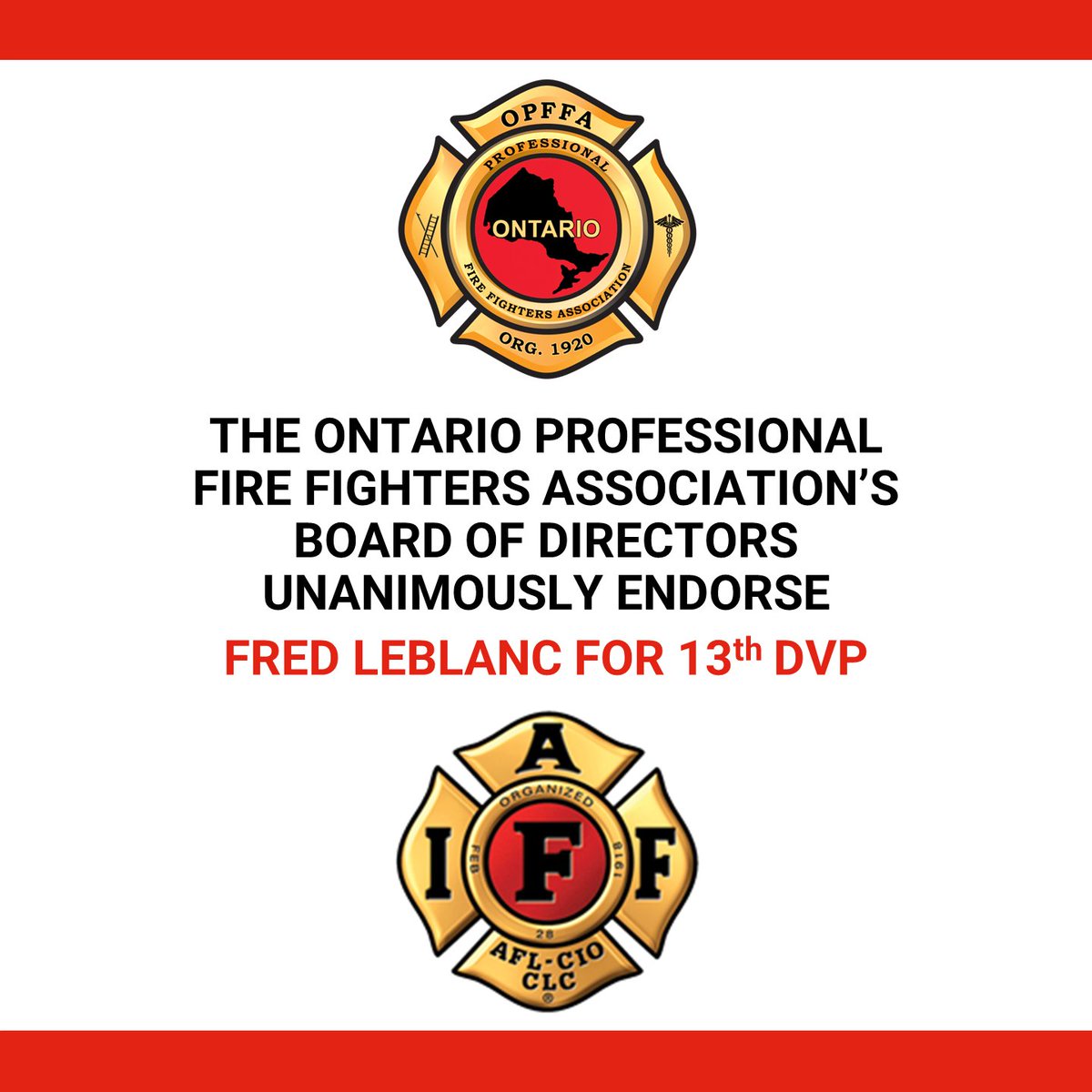 The #OPFFA Board of Directors is proud to announce the unanimous endorsement of brother Fred LeBlanc for IAFF 13th District Vice President
<a href="/IAFFofficial/">International Association of Fire Fighters</a> <a href="/IAFFCanada/">IAFF Canada Fire Fighters - Pompiers AIP Canada</a> <a href="/iaff13thdvp/">Fred LeBlanc</a>