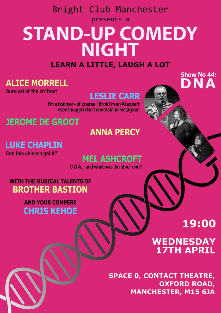 Join us Weds 17 @ContactMcr for #BCM44 #DNA - hear @lukeachaplin @MishMashcroft @lescarr @AMDPPoet @dralicemorrell @deggy21 bring the lols to thorny ethical dilemmas, biological misdemeanours and the inevitable chicken uprising... Hosted by @MrKehoe79 music @BrotherBaston