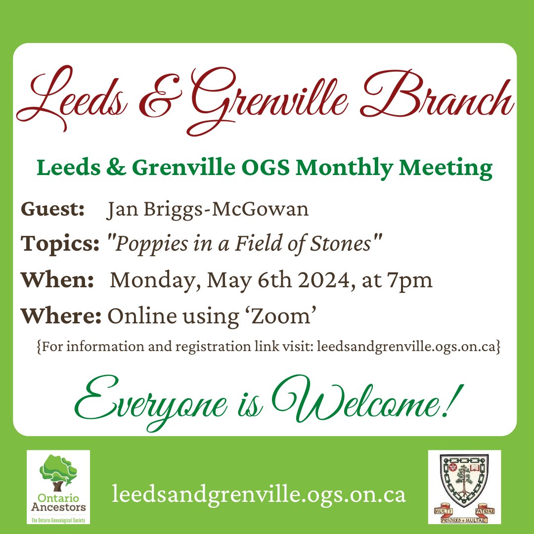 Join us May 6th at 7pm via Zoom for our presentation "Poppies in a Field of Stones" with Jan Briggs-McGowan.

Register: us02web.zoom.us/meeting/regist…

or visit leedsandgrenville.ogs.on.ca for more details

#genealogy #familyhistory #veterans #poppies #leedsgrenville #ontarioancestors
