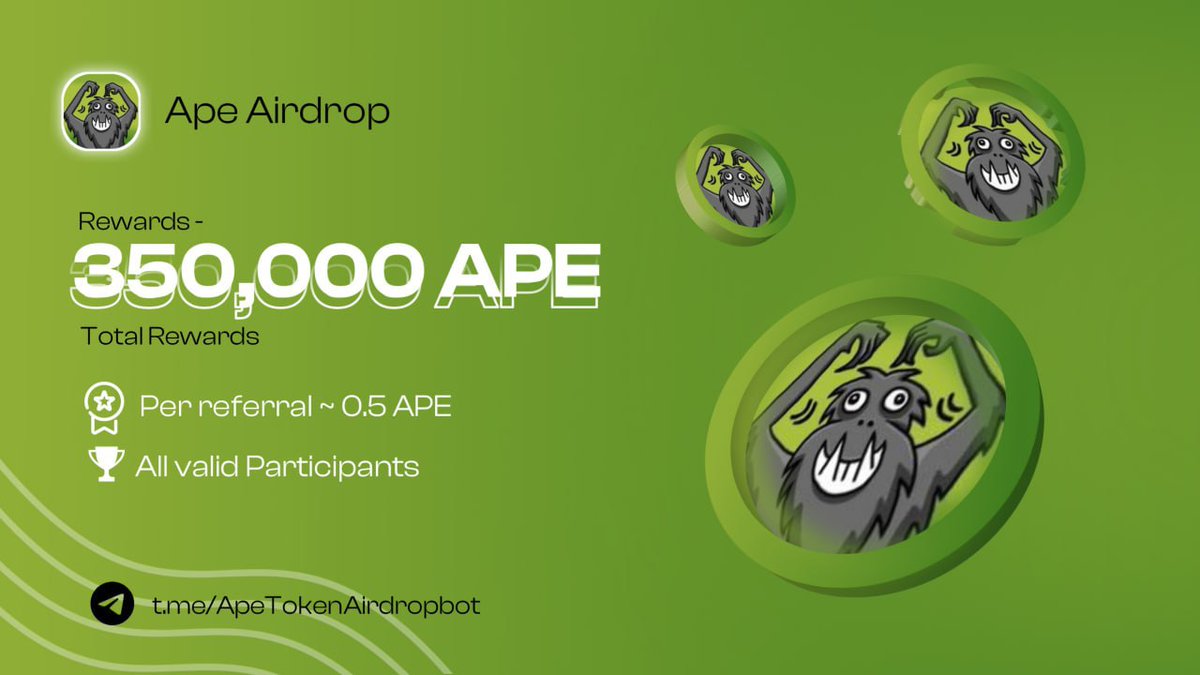 🔰 ApeCoin ⚡️Airdrop 
🎁 Reward Pool: 350,000 $APE
👥 Referral: 0.5 $APE ~ (1$)
💸 Bonus: 0.5 $APE ~ (1$)
🔥 Market: PanCakeSwap, WazirX, Coinone 
🧶 Rate: ⭐️⭐️⭐️⭐️⭐️
🚀 Distribution Date: Within 24 to 48 Hours 

📚 Link
t.me/ApeTokenAirdro…