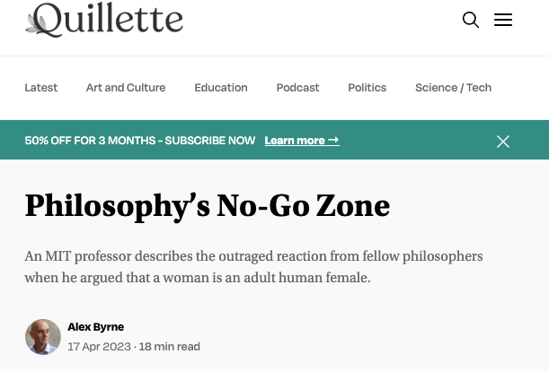 MIT Professor Alex Byrne on the challenges he (as well as Holly Lawford-Smith) encountered when writing and publishing on gender issues in their field: 'The discussion of sex and gender should have been philosophy’s finest hour, with our profession contributing to the wider…