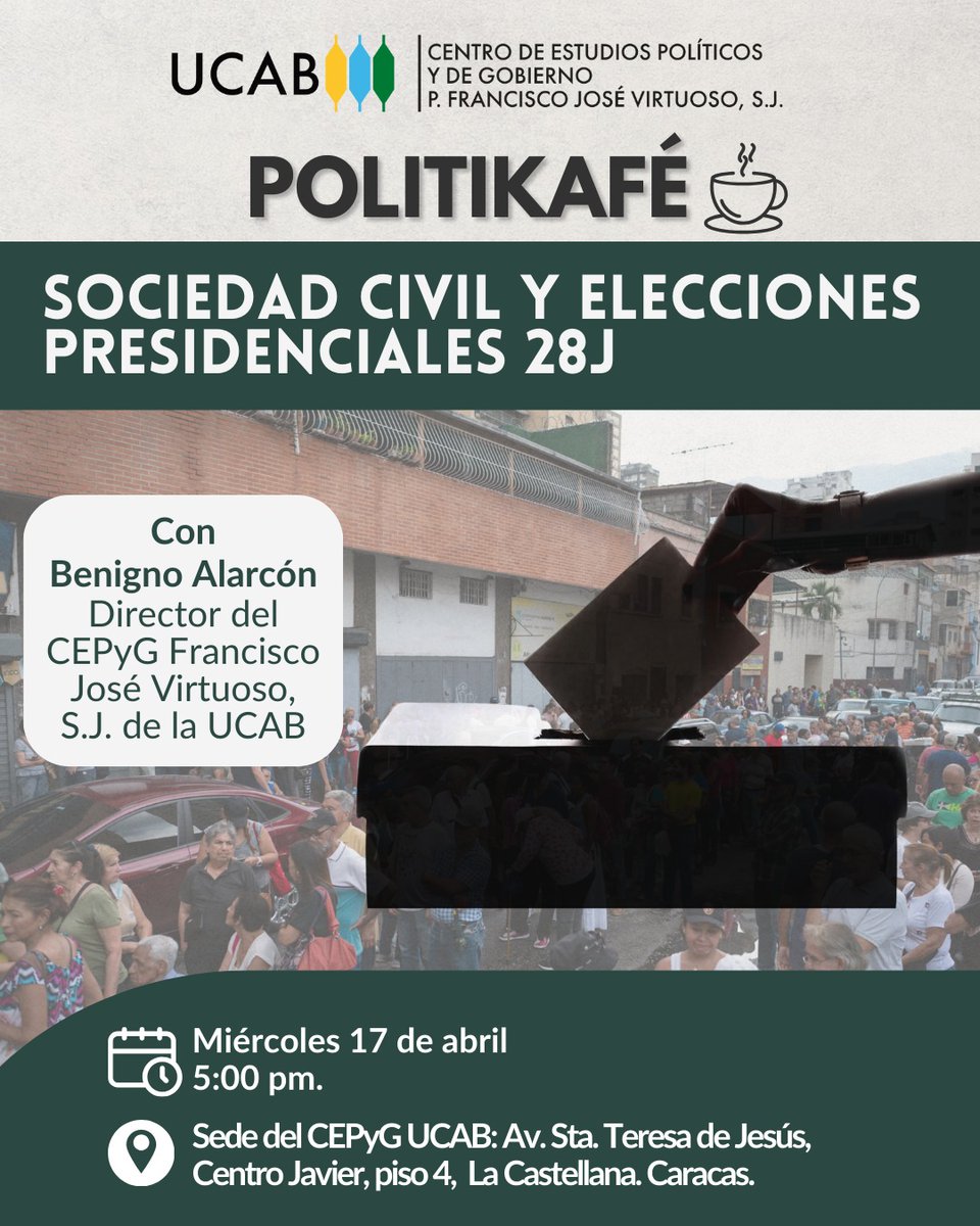 #Politikafé | Te esperamos el miércoles #17Abril, a las 5:00 pm, para hablar sobre la Sociedad Civil y Elecciones Presidenciales 28J, con @benalarcon. 📍 Sede del CEPyG UCAB, Av. Sta Teresa de Jesús, piso 4. Si asistirás vía Zoom ⤵️ us06web.zoom.us/meeting/regist…