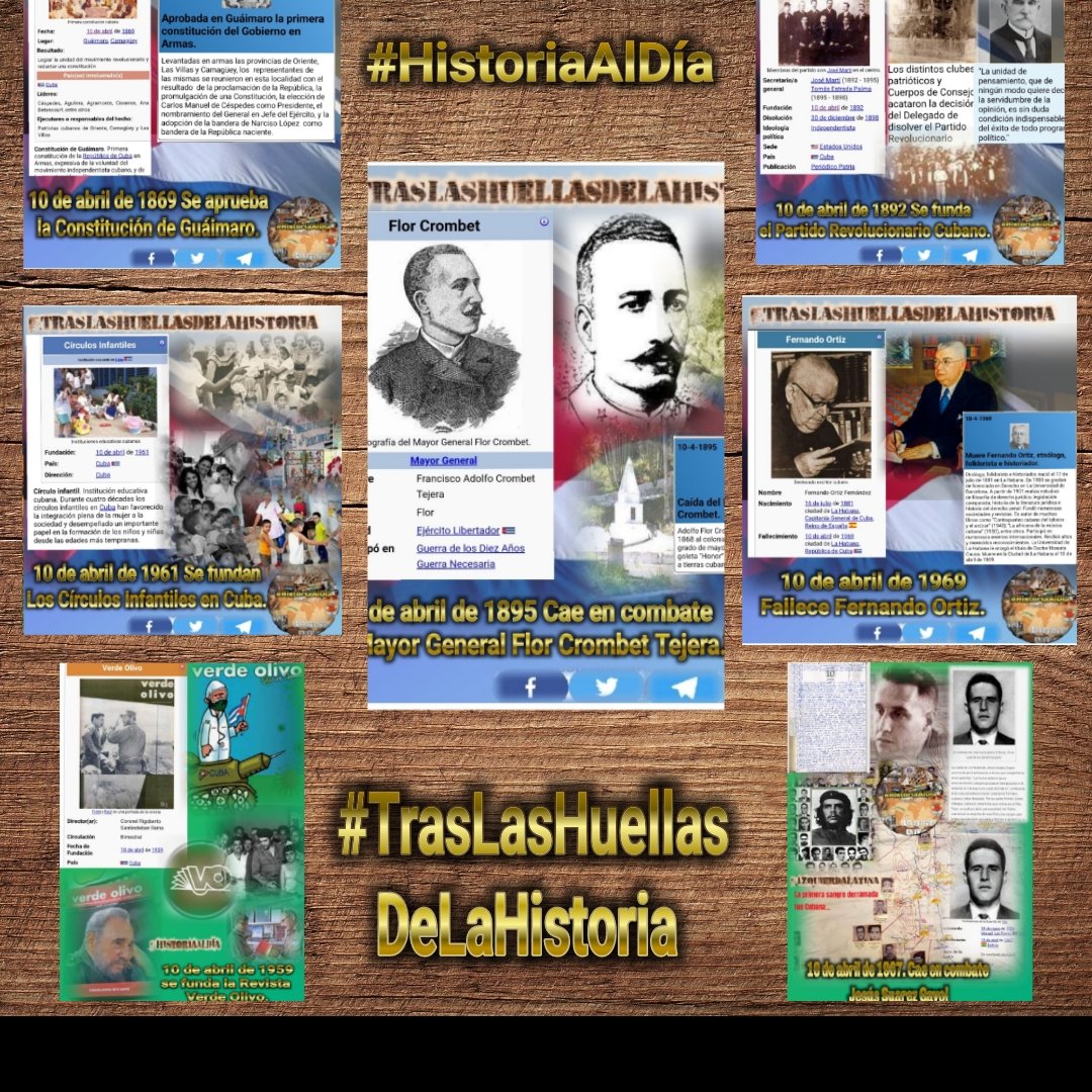 Comparte y Divulga📲 la Historia de nuestra Patria Efemérides del 10 de abril. 👣Se aprueba la Constitución de Guáimaro. 👣Cae en combate Flor Crombet. 👣Se funda el Partido Revolucionario Cubano. 👣Se crean los CírculosInfantiles. 👣Fallece Fernando Ortiz. #HistoriaAlDía