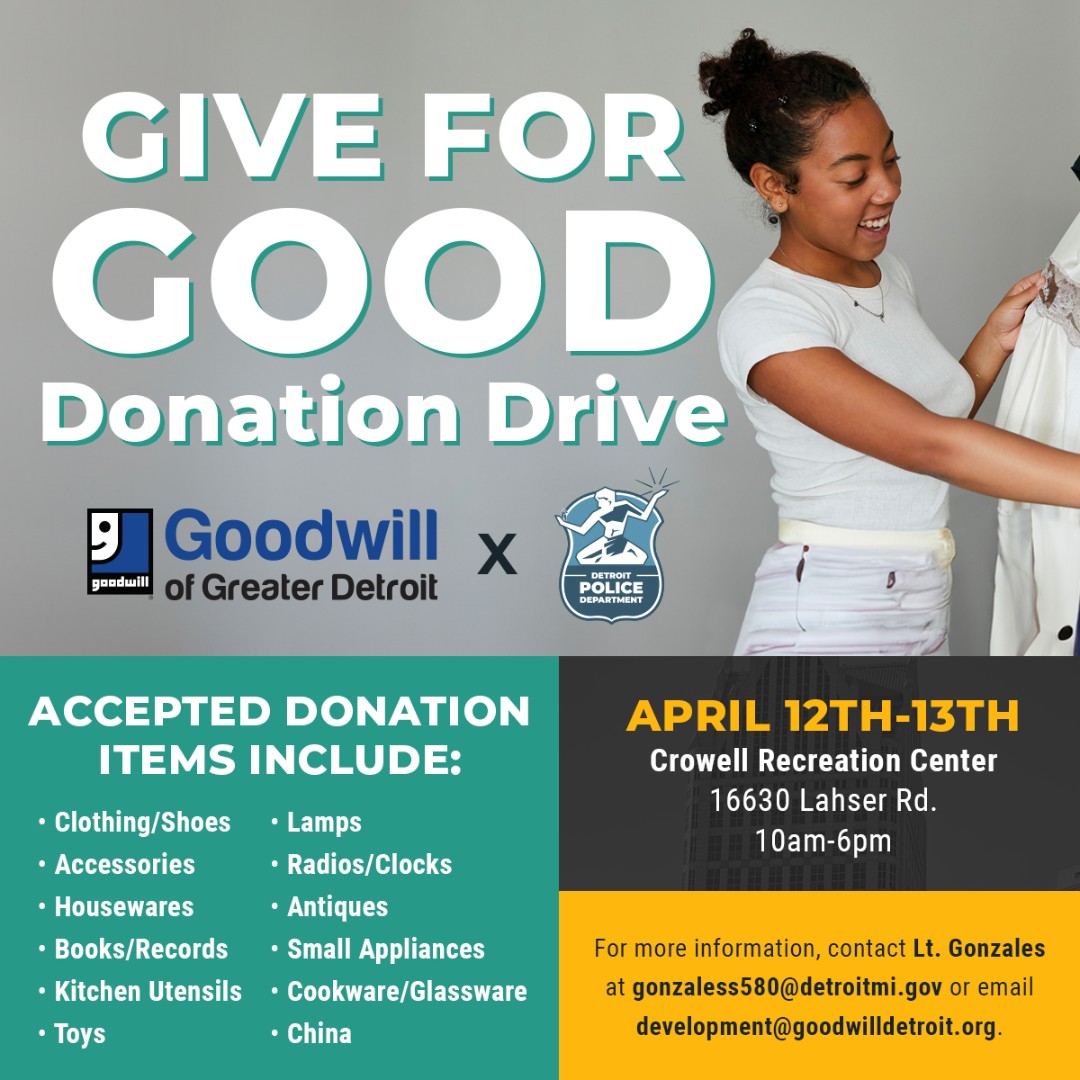 DONATION DRIVE 🎗️ Our department is teaming up with Goodwill Industries of Greater Detroit for a citywide donation drive each weekend until April 14. We are accepting gently used clothing and household items at Crowell Recreation Center on April 12th-13th from 10 am to 6 pm.