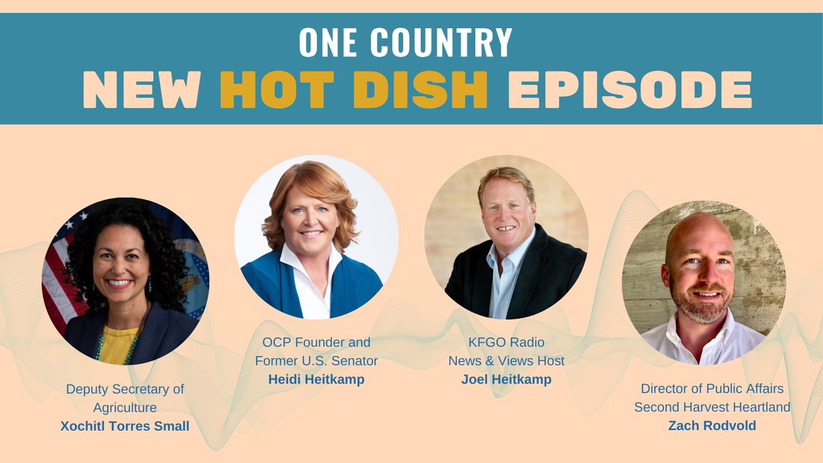 DON'T MISS TODAY'S #HotDishPod! @USDA's @DepSecXoch and @2harvest's @zrodvold join @HeidiHeitkamp and @JoelKFGO for a hearty discussion about agriculture, hunger, and health care. Listen now to hear how policy impacts your dinner plate: buff.ly/3JbTaDN