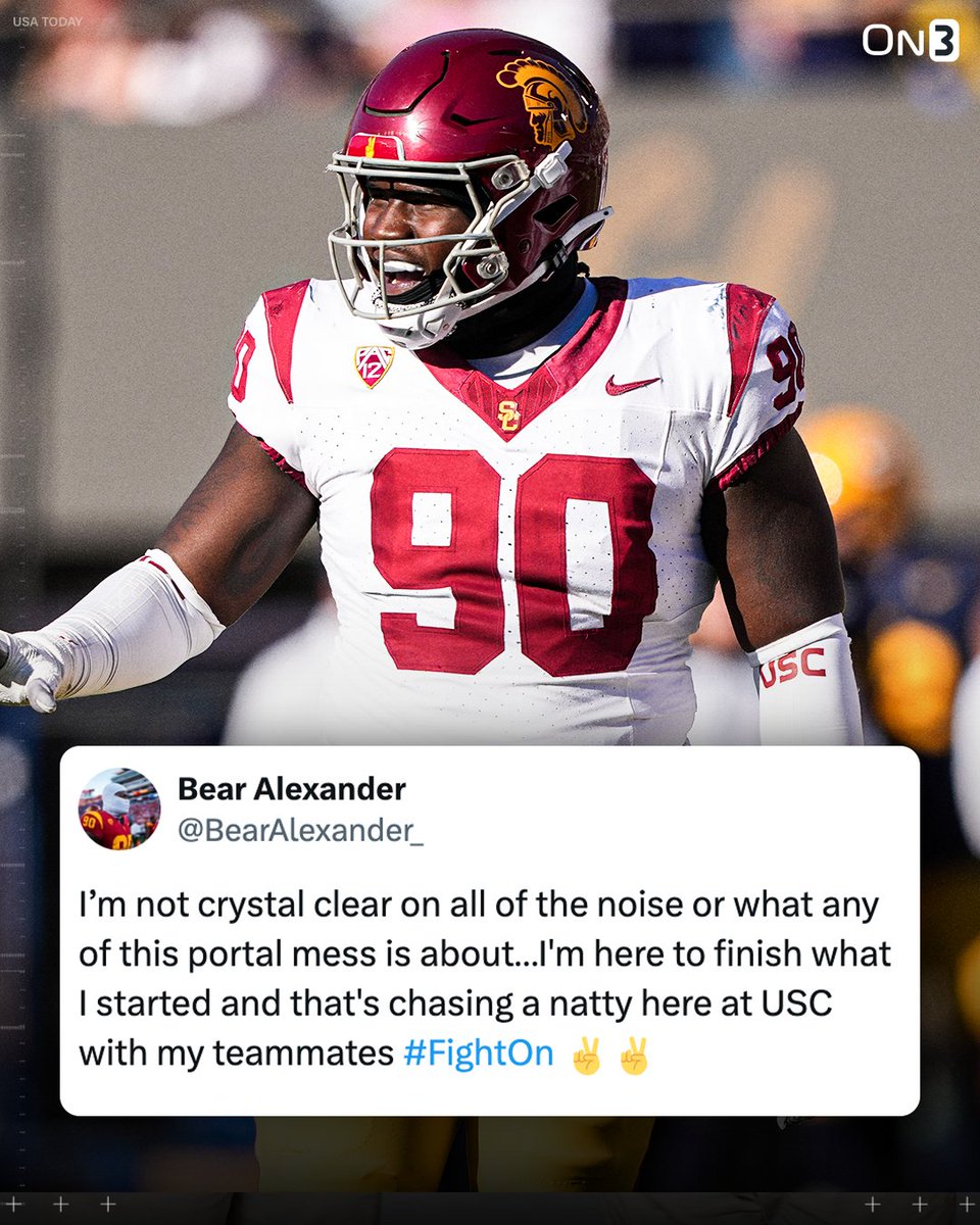 NEWS: USC DL Bear Alexander has shot down the reports saying he will enter the transfer portal✌️ 'I'm here to finish what I started and that's chasing a natty here at USC with my teammates' on3.com/college/usc-tr…