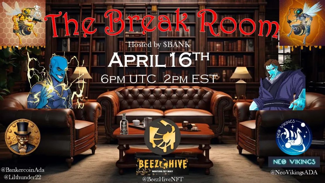 Attention $BANK Community!🎩 We've got an exciting space lined up!🎙️ Join us in The Break Room as we host @BeezHiveNFT and @NeoVikingsADA!🥃 Set your reminders below👇 🗓️Tuesday, April 16th at 2:00 PM EST!🕑 twitter.com/i/spaces/1lDxL…