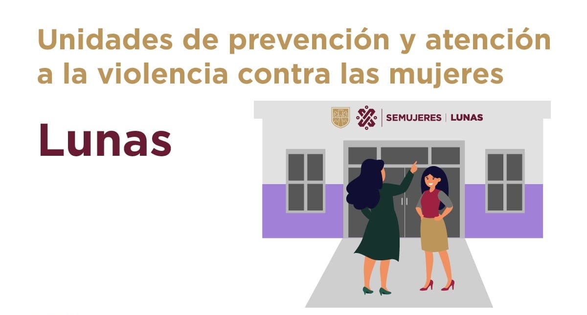 Las Unidades Territoriales de Atención y Prevención de la violencia asignados para atender a las mujeres, son espacios de acompañamiento y asesoría gratuitos. Para mayor información 👉🏻: semujeres.cdmx.gob.mx/lunas