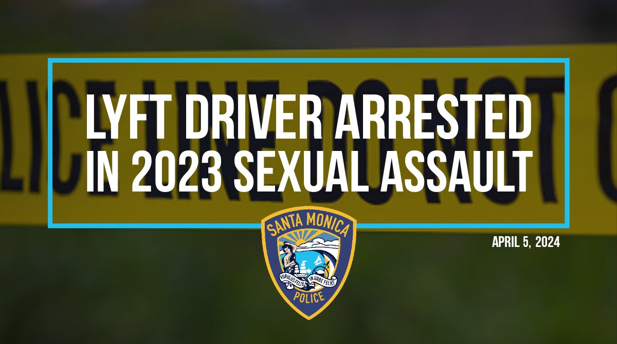 On September 7, 2023, Santa Monica police responded to the 2900 block of Pennsylvania Ave regarding a sexual assault. A woman reported that a Lyft driver picked her up from a restaurant in West Hollywood and sexually assaulted her during the ride home. The victim, a Santa Monica…