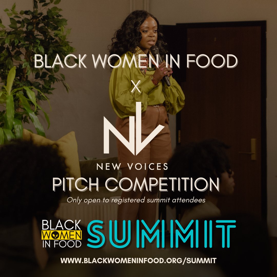 2 days left: We've teamed up with @newvoicesfamily for a pitch competition at the Black Women in Food Summit from April 26-27! Contestants will compete for cash prizes totaling $15,000. Must be registered for the Summit to apply by Apply 12th. blackwomeninfood.org/Summit