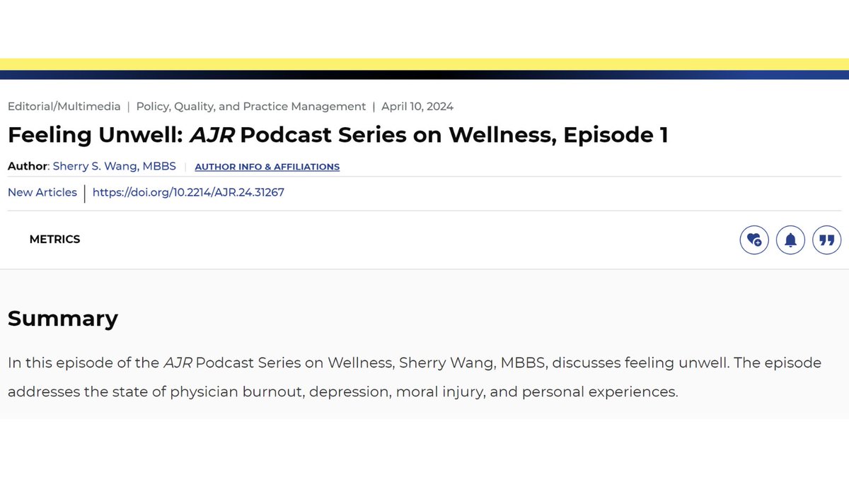 New @AJR_Radiology: 'Feeling Unwell: AJR Podcast Series on Wellness, Episode 1' By Dr @drsherrywang @MayoClinic ajronline.org/doi/10.2214/AJ…