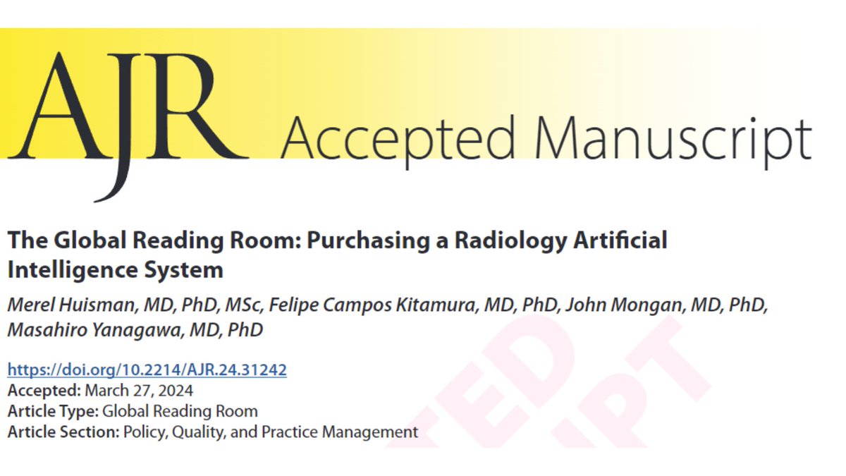 New @AJR_Radiology Accepted Manuscript: 'The Global Reading Room: Purchasing a Radiology Artificial Intelligence System' By Drs @merelhuisman, @FelipeKitamura, @MonganMD, & Yanagawa @radboudumc @unifesp @UCSFimaging @osaka_univ_e ajronline.org/doi/10.2214/AJ…
