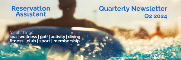 Checkout our latest Q2 2024 quarterly newsletter for Reservation Assistant - for all things spa, golf, activity, fitness and membership management software. zurl.co/7O2S
