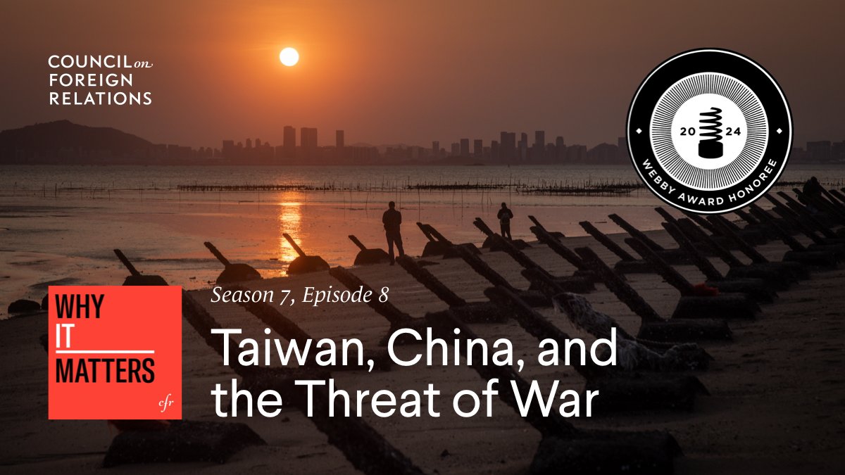 🎧🏆 CFR's podcast Why It Matters with @GabSierraWrites has been awarded as an Honoree by the Webby Awards for its episode 'Taiwan, China, and the Threat of War,' featuring guests @DavidMSacks1 and @jamestwotree. Listen to the full episode here ➡️ on.cfr.org/3xwR9PU