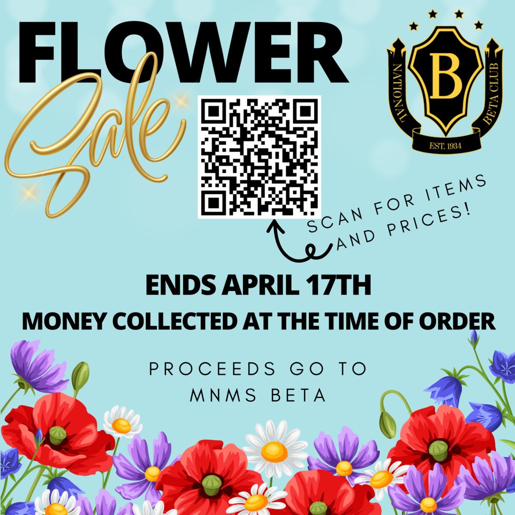 Flower Bulb sales for Beta Club!  
Sales end April 17th.
See a Beta Member to order.