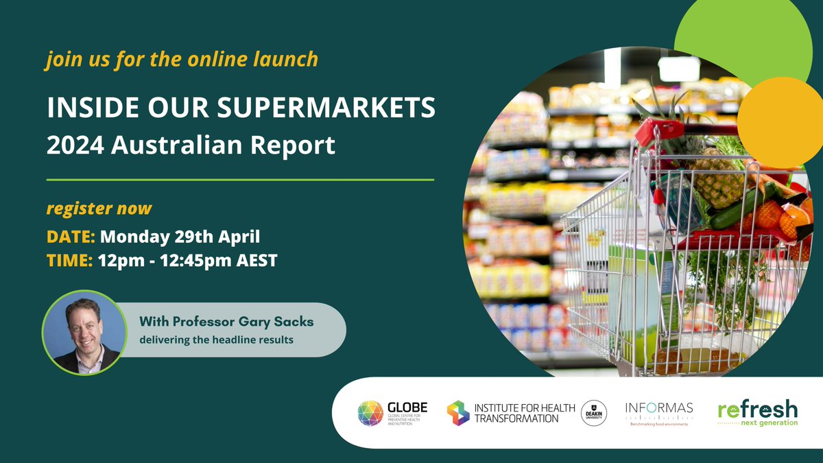 📊 Curious about how supermarkets impact our food choices? Join us for the unveiling of Prof. Gary Sacks' newest report! Limited spots available, secure yours ➡️ bit.ly/4cU5Dt9 #nutrition @iht_Deakin @_INFORMAS @h_food_retail