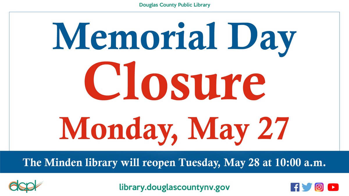 The Douglas County Public Library in Minden will be closed on Monday, May 27th for Memorial Day. The library will resume its regular schedule on Tuesday, May 28th at 10:00 a.m.