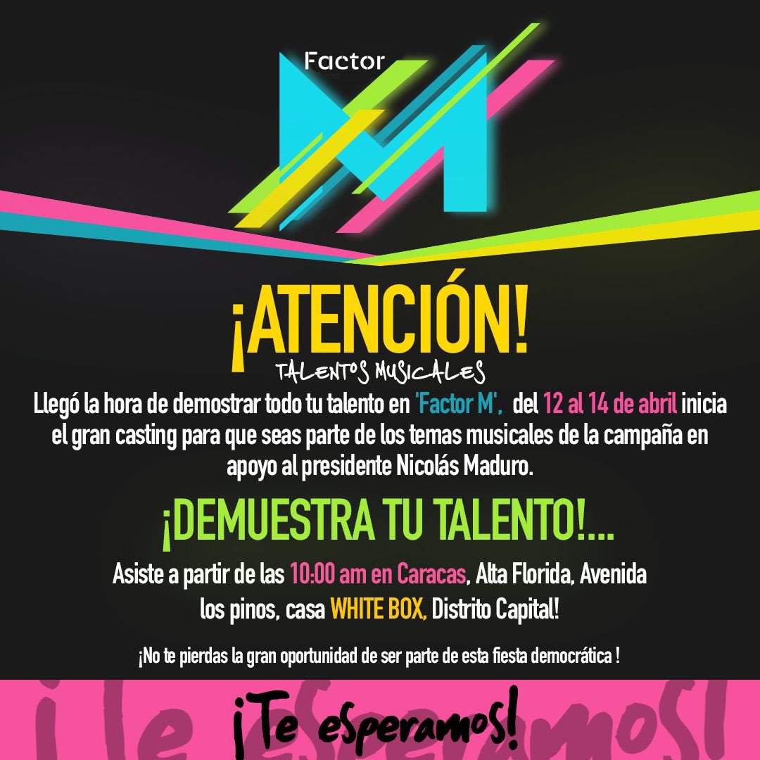 #FactorM Asiste Viernes, Sábado y Domingo. Todos los géneros Musicales pueden participar. Lleva tu propuesta del tema para ser parte de esta campaña HISTÓRICA… #FactoM Movimiento Musical para acompañar al Pdte. @NicolasMaduro @ConCiliaFlores 🎶🇻🇪🙏🏻