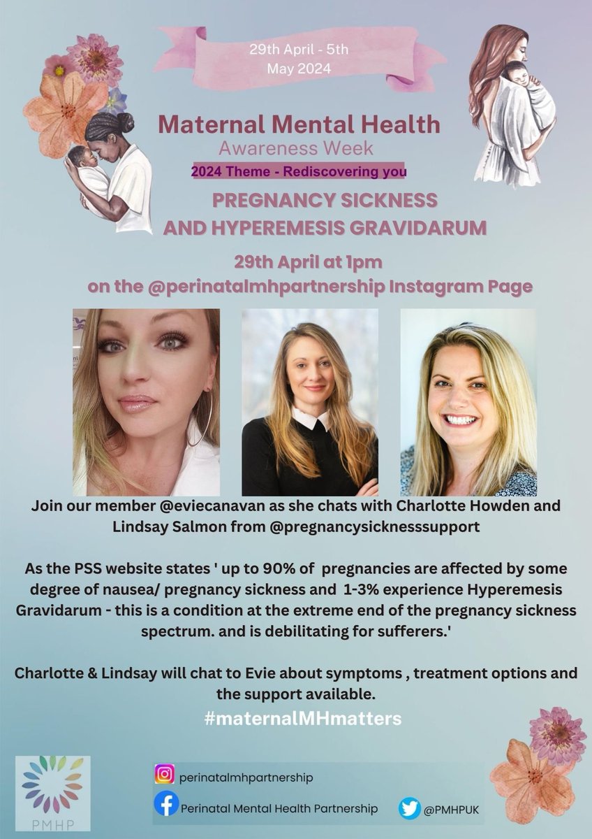 Join this Session on 29th April at 1pm for #Maternalmentalhealthawarenessweek focusing on Pregnancy Sickness & Hyperemesis Gravidarum.Taking place on our IG Live, Join our member @eviecanavan as she chats with Charlotte & Lindsay Salmon @HGSupportUK #maternalmhmatters #mmhaw