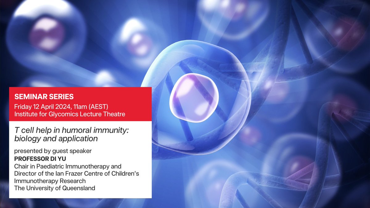 Join us this Friday 12 April at 11am for a #seminar presented by guest speaker Professor Di Yu entitled “T cell help in humoral immunity: biology and application”. Venue: @GlycoGriffith Lecture Theatre, Gold Coast campus, G26, Room 4.09